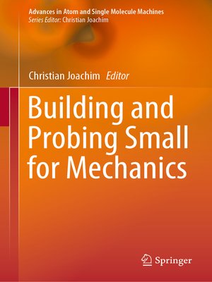 cover image of Building and Probing Small for Mechanics